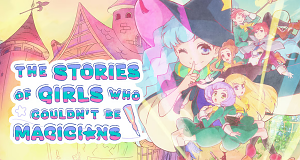 The Stories of Girls Who Couldn't Be Magicians