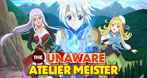 The Unaware Atelier Meister