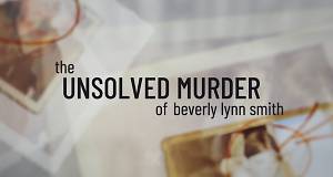 Der unaufgeklärte Mord an Beverly Lynn Smith