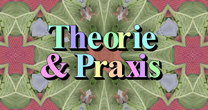Theorie & Praxis