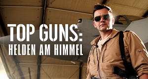 Top Guns - Helden am Himmel