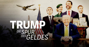 Trump - Die Spur des Geldes