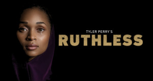 Tyler Perry's Ruthless