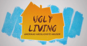 Ugly Living - Amerikas h&auml;sslichste H&auml;user