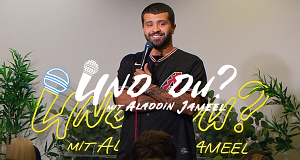 UND DU? - mit Aladdin Jameel