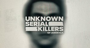 Unknown Serial Killers of America