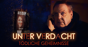Unter Verdacht - Tödliche Geheimnisse