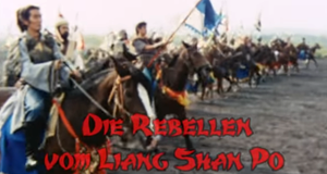 Die Rebellen vom Liang Shan Po