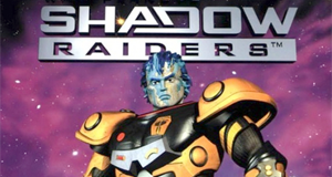 Shadow Raiders