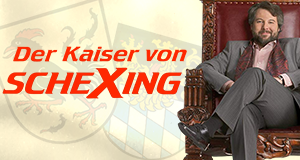 Der Kaiser von Schexing