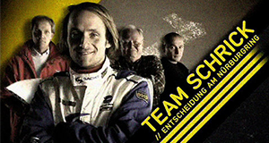 Team Schrick - Entscheidung am Nürburgring