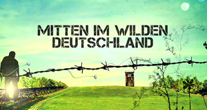 Andreas Kieling: Mitten im wilden Deutschland