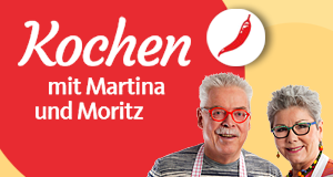 Kochen mit Martina und Moritz