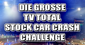 Die große TV total Stock Car Crash Challenge