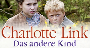 Charlotte Link: Das andere Kind
