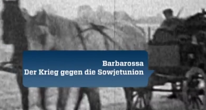 Barbarossa - Der Krieg gegen die Sowjetunion