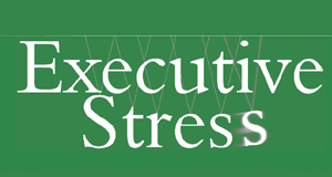 Executive Stress