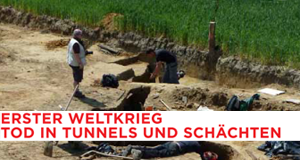 Erster Weltkrieg: Tod in Tunnels und Schächten