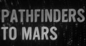 Pathfinders to Mars