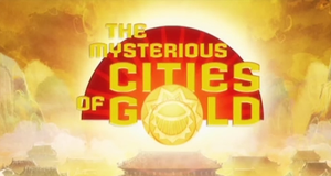 Die geheimnisvollen Städte des Goldes