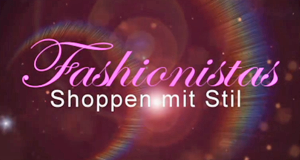 Fashionistas - Shoppen mit Stil