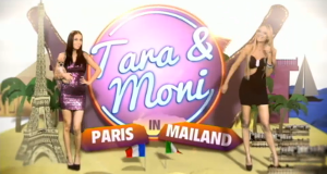 Tara & Moni in Mailand und Paris