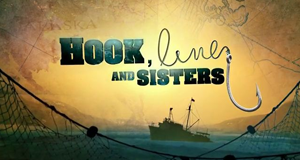 Hook, Line & Sisters