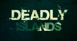 Deadly Islands - Gefährliches Paradies