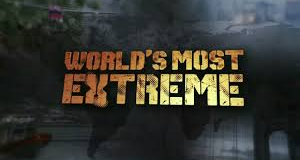 World's Most Extreme