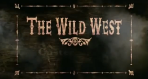 So war der Wilde Westen