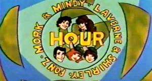 Mork & Mindy/Laverne & Shirley/Fonz Hour