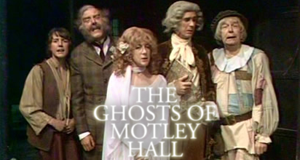 The Ghosts Of Motley Hall