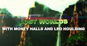 Lost Worlds - Expedition ans Ende der Welt