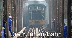 Die Yunnan-Bahn
