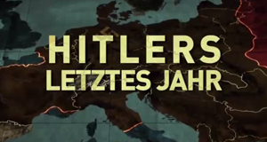 Hitlers Letztes Jahr