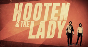 Hooten & The Lady