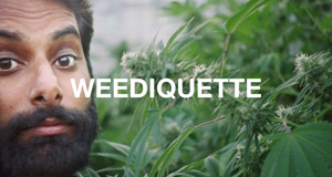 Weediquette