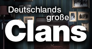 Deutschlands große Clans