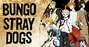 Bungo Stray Dogs