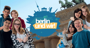 Berlin und wir!