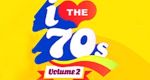 I Love the '70s: Volume 2