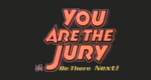 You Are The Jury
