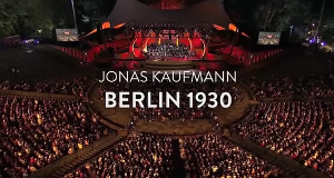 Jonas Kaufmann: Berlin 1930