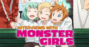 Interviews mit Monster-Mädchen
