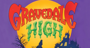 Gravedale High - Die total verrückte Monsterschule