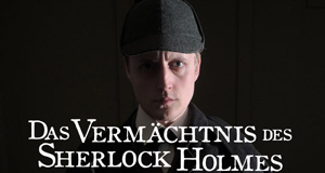 Das Vermächtnis des Sherlock Holmes