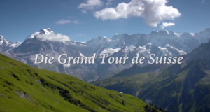 Die Grand Tour de Suisse