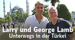 Larry und George Lamb - Unterwegs in der Türkei