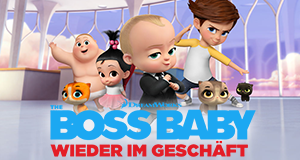 The Boss Baby - Wieder im Geschäft