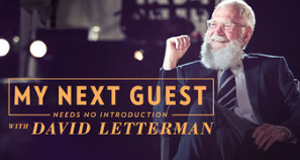 My Next Guest Needs No Introduction with David Letterman